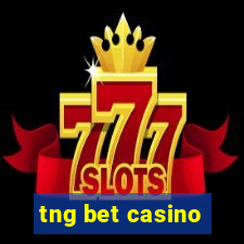 tng bet casino